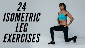 24 isometric leg exercises you