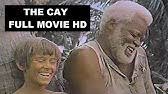 James earl jones, alfred lutter, gretchen corbett. The Cay 1974 Full Complete Tv Movie Hq Youtube