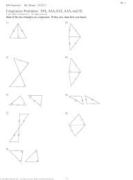 Triangle congruences are the rules or the methods used to prove if two triangles are congruent. Congruence Postulates Sss Asa Sas Aas And Hl Postulates Sss Asa Sas Aas And Hl State If The Two Triangles Are Congruent If They Are State How You Know 1 Hl 2 Sss 3