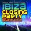 Ibiza Closing Party Classics