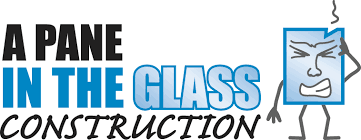 A Pane In The Glass Construction Llc