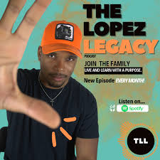 The Lopez Legacy