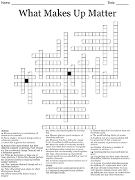 what makes up matter crossword wordmint