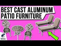 Best Cast Aluminum Patio Furniture 2020