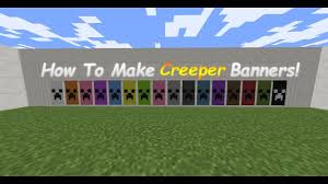 Minecraft How To Make Creeper Banners Tutorial
