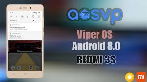 A custom rom is a system upgrade for older smartphones or for new devices before the vendor release date. Aosvp Viper Os Oreo Rom For Redmi 3s Prime 3x 3s 6 Dec2017 Build By What S
