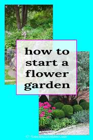 How To Start A Flower Garden You Ll