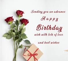 advance happy birthday wish