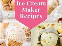 cuisinart ice cream maker recipes