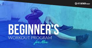beginner s workout program for men