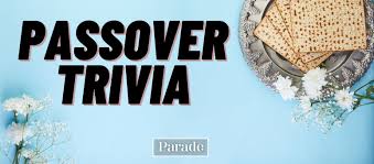 Challenge them to a trivia party! Passover Trivia 50 Passover Questions With Answers