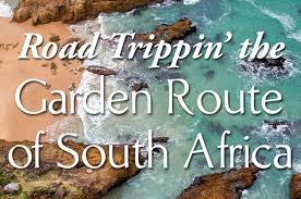 Road Trip Of A Lifetime In Garden Route