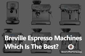 best breville espresso machine in 2023