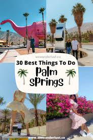 30 best things to do in palm springs