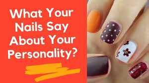 your nails say about your personality