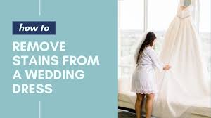 remove stains from your wedding dress