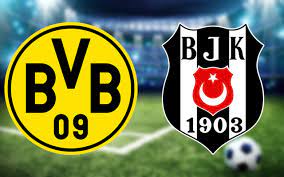 Borussia Dortmund Beşiktaş maçı ne zaman hangi kanalda saat kaçta?  (Muhtemel 11'ler) - Internet Haber