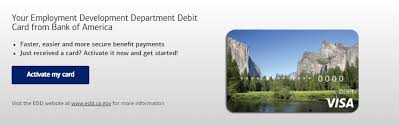 Visit the edd website at www.edd.ca.gov for more information Www Bankofamerica Com Eddcard Bank Of America Edd Debit Card Login Logintips