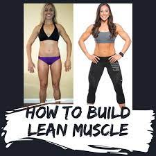 how to build lean muscle female lean