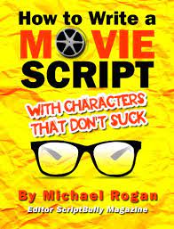 We did not find results for: How To Write A Movie Script With Characters That Don T Suck Your Ultimate No Nonsense Screenwriting 101 For Writing Screenplay Characters Book 2 Of Stupidly Easy Collection English Edition Ebook Rogan Michael