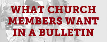 Five Things Church Members Want In A Church Bulletin