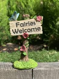 fairies welcome fairy garden sign