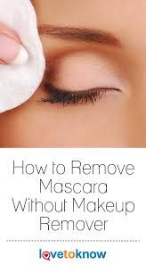 how to remove mascara without ruining