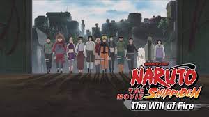 ნარუტო შიპუდენის ფილმი: ცეცხლის მოლოდინში / Naruto Shippuuden the Movie 3  The Will of Fire