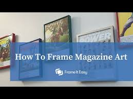 how to easily frame magazine art