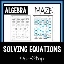 Maze Solving One Step Equations Algebra