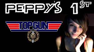 But he is very dirty and his body is full o. World Of Tanks Peppy S First Topgun Youtube