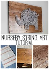 Diy Nursery String Art Tutorial Erin