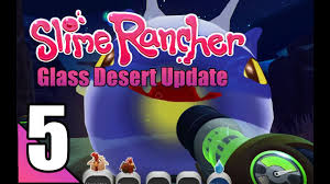 Slime Rancher 5 A Night Light For My Friends Lets Play Slime Rancher Gameplay