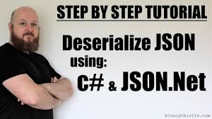 tutorial deserializing json using c