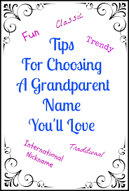 tips for choosing a grandpa name