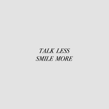 Talk less quotes life quotes to live by smile quotes words quotes wise words wisdom quotes qoutes sayings positive quotes. Pin By Mariana Torres On Musical Hamilton Quote Aesthetic Some Quotes Talk Less Smile More