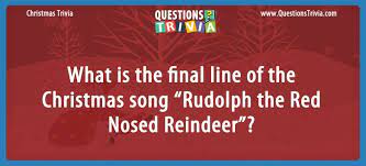 Buzzfeed staff the more wrong answers. What Is The Final Line Of The Song Rudolph The Red Nosed Reindeer