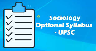 UPSC Sociology Optional Syllabus – Civil Services Mains Exam -  GetintoIAS.com