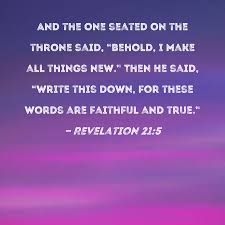 revelation 21 5 and the one seated on