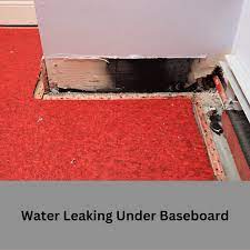 water leaking under baseboard