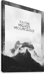 faith moves mountains motivational wall