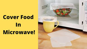 cover food in microwave