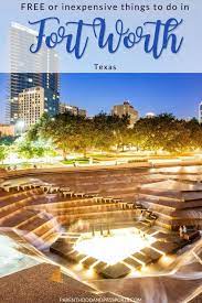 free things to do in fort worth texas