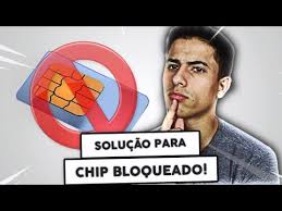 o seu chip foi bloqueado pela operadora