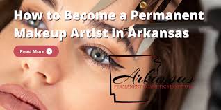 permanent makeup artist in arkansas