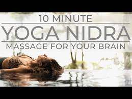 ten minute yoga nidra you