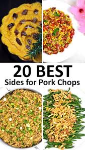 the 20 best sides for pork chops