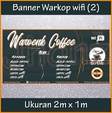 Contoh spanduk warkop free wifi. Contoh Desain Banner Warkop