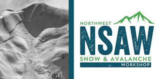 Northwest avalanche center, north bend, washington. Northwest Snow And Avalanche Workshop 2019 Local Freshies