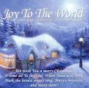 Joy to the World: The Most Wonderful Christmas Songs